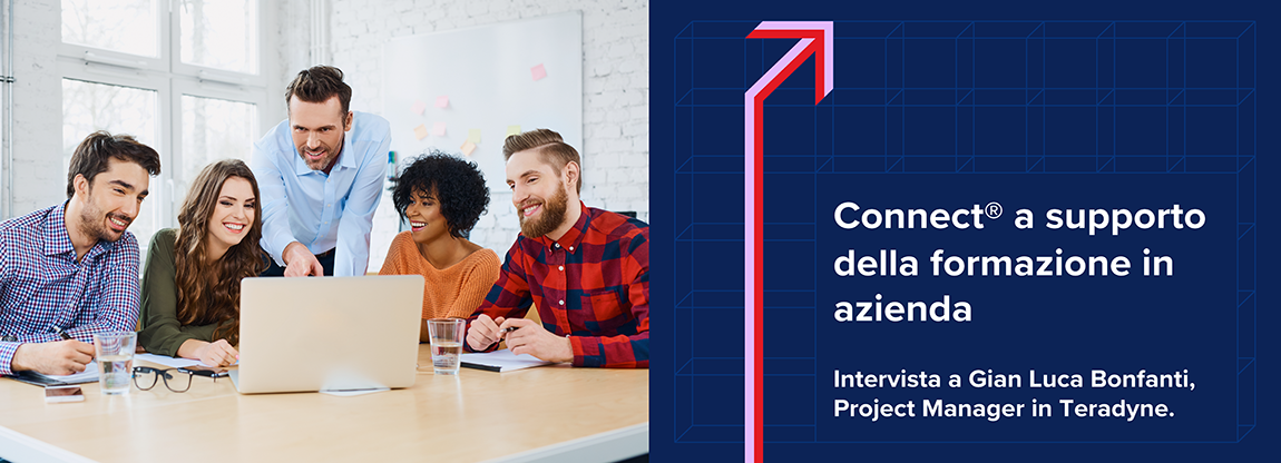 Connect a supporto della formazione in azienda: l'intervista a Gian Luca Bonfanti Project Manager in Teradyne