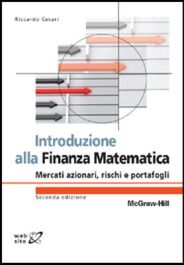INTRODUZIONE ALLA FINANZA MATEMATICA - MERCATI AZIONARI, RISCHI E ...